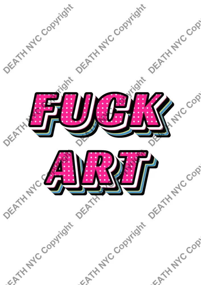 ’Deathbd209’’ 45X32Cm (Edition Of 100*) (2025) Slogan Art Print